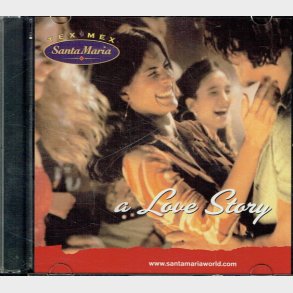 A Love Story (Tex Mex Santa Maria) (Promo)