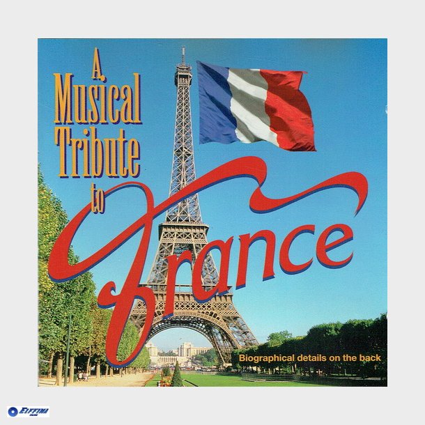 A Musical Tribute To France