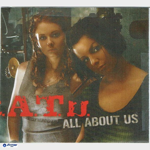 A.T.U. - All About Us (Promo)
