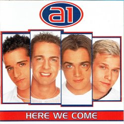 A1 - Here We Come (1999)