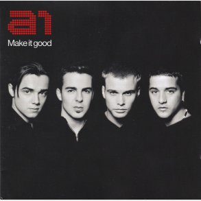 A1 - Make It Good (2002) - NY