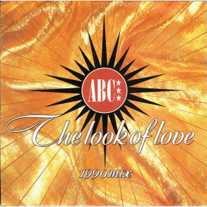 ABC - The Look Of Love (1990 Mix)