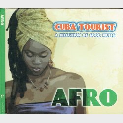 AFRO - Cuba Tourist (2005) (Digi)