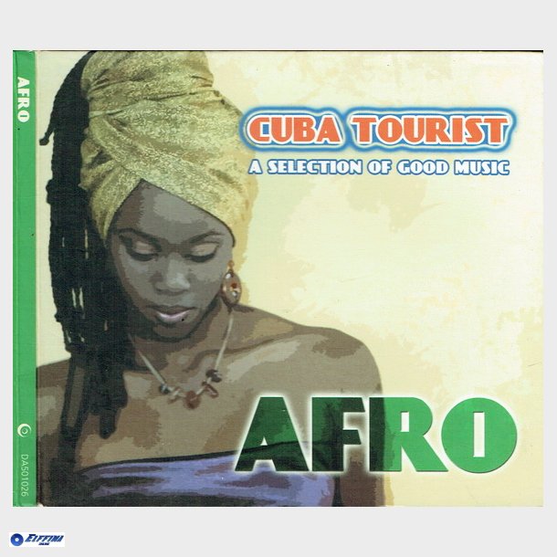 AFRO - Cuba Tourist (2005) (Digi)