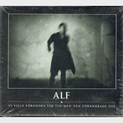 ALF - Vi Ville F&ouml;r&auml;ndra V�r Tid Men Den F&ouml;r&auml;ndrade Oss (2011) - NY