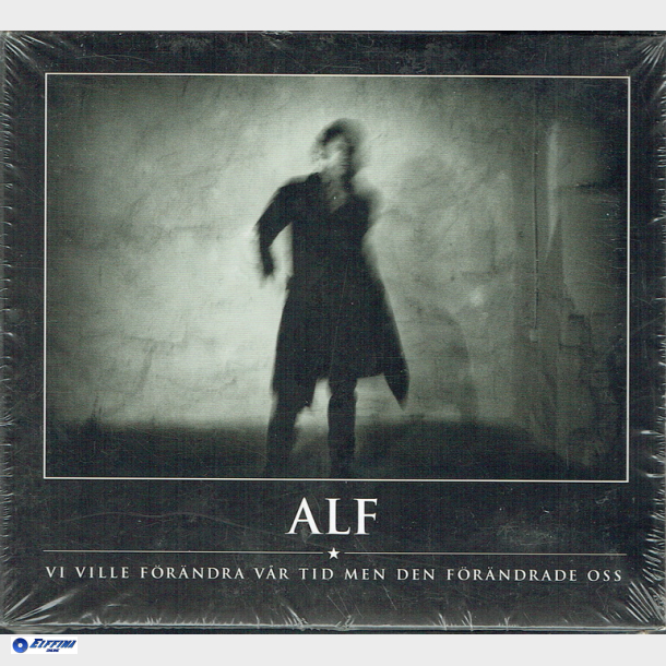 ALF - Vi Ville F&ouml;r&auml;ndra Vr Tid Men Den F&ouml;r&auml;ndrade Oss (2011) - NY