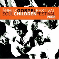 rhus Gospel Festival Soul Children Festival 2005 (2005)