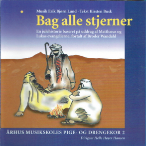 �rhus Musikskoles Pige- Og Drengekor 2 - Bag Alle Stjerner (2001)