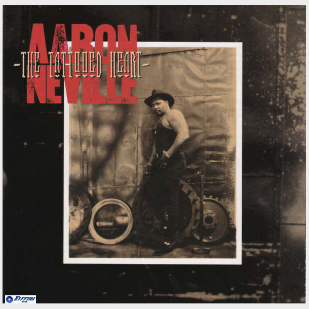 Aaron Neville - The Tattooed Heart (1995)
