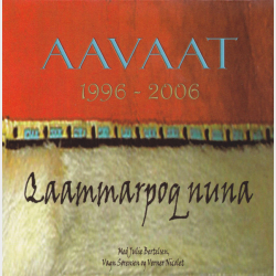 Aavaat - Qaammarpoq Nuna (2006)