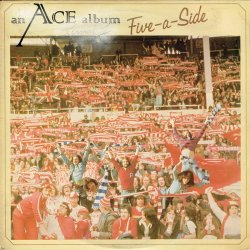 Ace - Five-A-Side (1974)