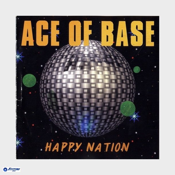 Ace Of Base - Happy Nation (1992)