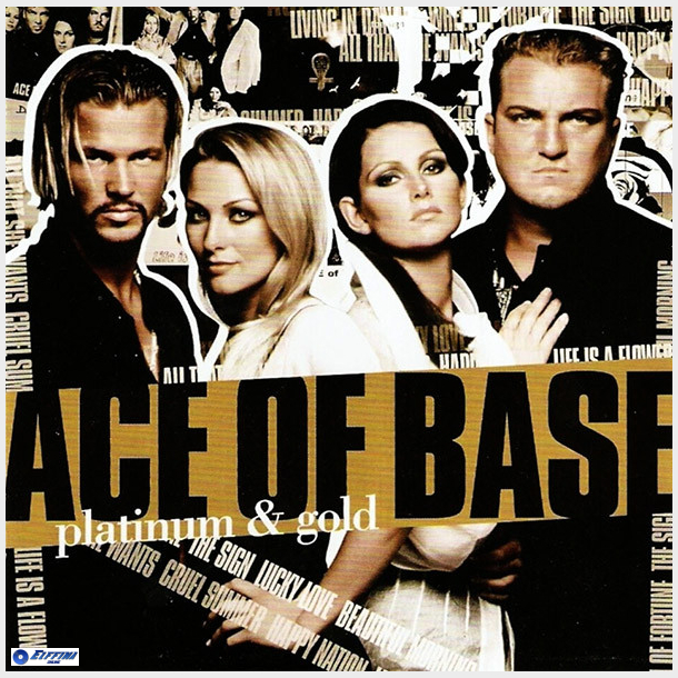 Ace Of Base - Platinum &amp; Gold (2010)