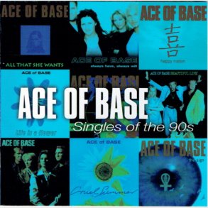 Ace Of Base - Singles Of The 90s (1999)