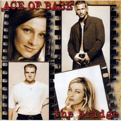 Ace Of Base - The Bridge (1995)