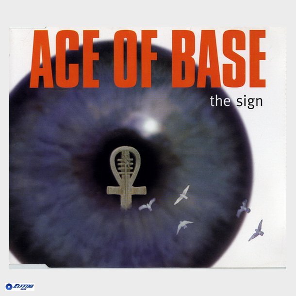 Ace Of Base - The Sign (1993)