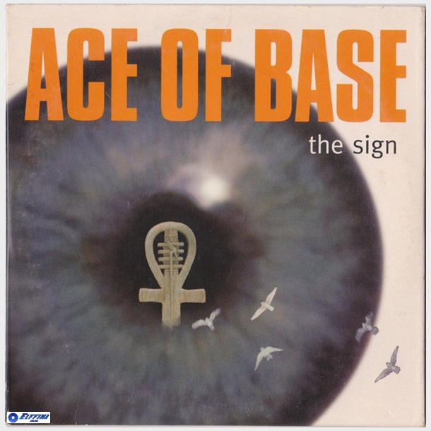 Ace Of Base - The Sign (1993)