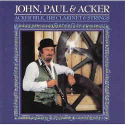 Acker Bilk &amp; His Clarinet &amp; Strings - John, Paul &amp; Acker (1986)