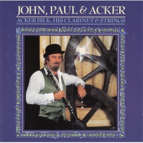 Acker Bilk & His Clarinet & Strings - John, Paul & Acker (1986)