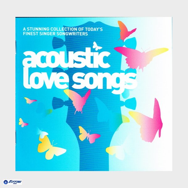 Acoustic Love Songs (2006)