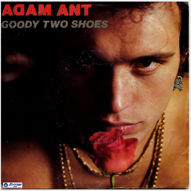 Adam Ant - Goody Two Shoes (1982)