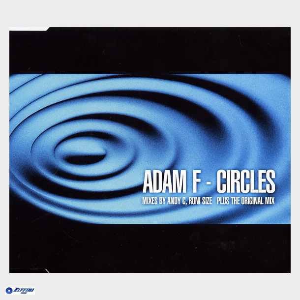 Adam F - Circles (7'' Edit) (1997)