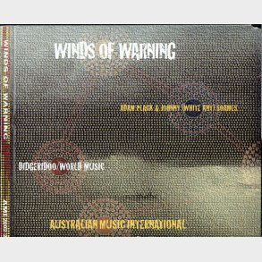 Adam Plack & Johnny (White Ant) Soames - Winds Of Warning (1993) (Digi)