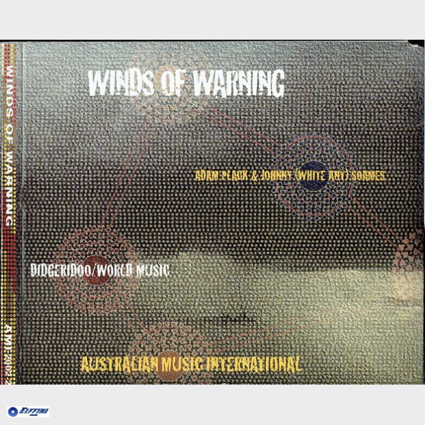 Adam Plack &amp; Johnny (White Ant) Soames - Winds Of Warning (1993) (Digi)