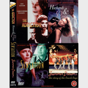 Addiction, Husband & Lovers, Sensation & Summer Dreams