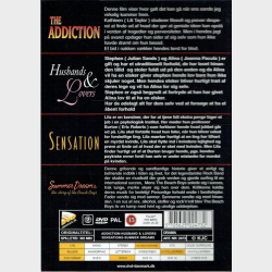 Addiction, Husband &amp; Lovers, Sensation &amp; Summer Dreams