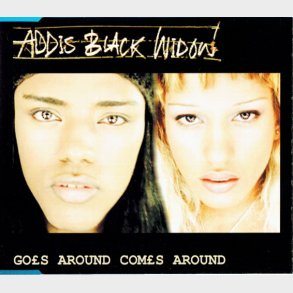 Addis Black Widow - Goes Around Comes Around (2000)
