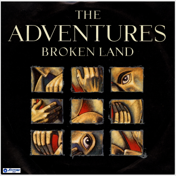 Adventures, The - Broken Land (1988)