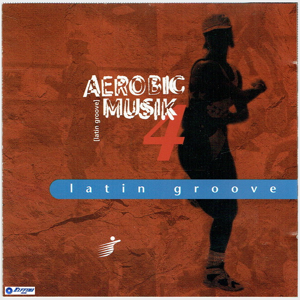 Aerobic Musik 4 Latin Groove