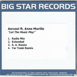 Aerosol ft. Anne Murillp - Let The Music Play (Bigstar Records) (Promo)