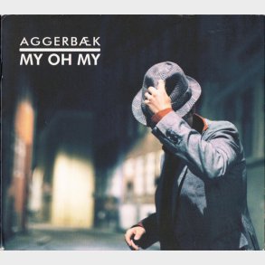 Aggerbk - My oh My (2009) (Digi)