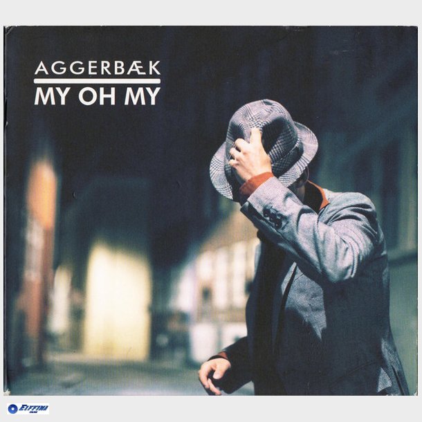 Aggerbk - My oh My (2009) (Digi)