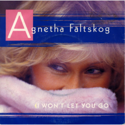 Agnetha F&acirc;ltskog - I Won't Let You Go (1985)