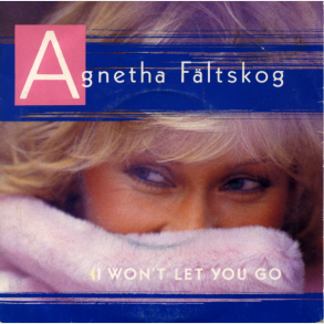 Agnetha Fâltskog - I Won't Let You Go (1985)