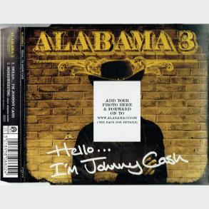 Alabama 3 - Hello. . . I'm Johnny Cash (2005)