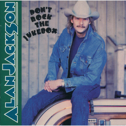 Alan Jackson - Don't Rock The Jukebox (1996) (Kr�lle)