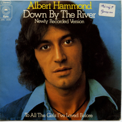 Albert Hammond - Down By The River (New Recorded Version) (1975)