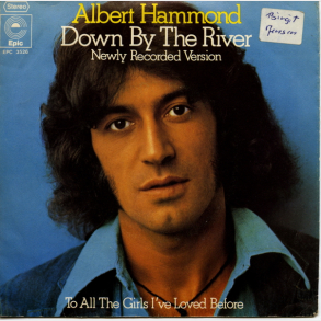 Albert Hammond - Down By The River (New Recorded Version) (1975)