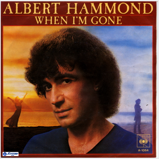 Albert Hammond - When I'm Gone (1981)