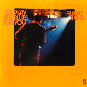 Albert King - I'll Play The Blues For You (1972)