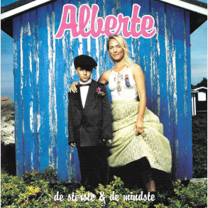 Alberte - De Strste & De Mindste (2000) (DB)