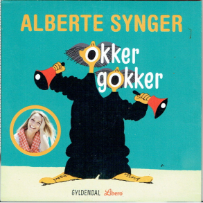 Alberte Synger Okker Gokker (2012)
