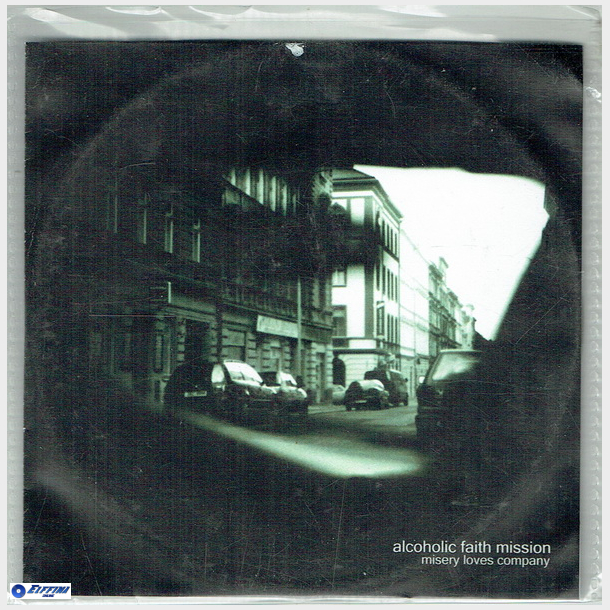 Alcoholic Faith Mission - Misery Loves Company (2006)