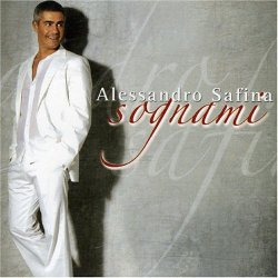 Alessandro Safina - Sognami (2007)