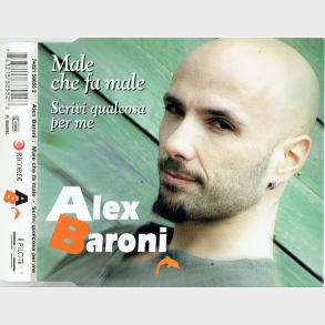 Alex Baroni - Male Che Fa Male (1997)