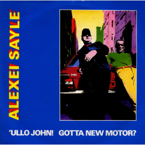 Alexei Sayle - Ullo John Gotta New Motor (Part I) (1982)